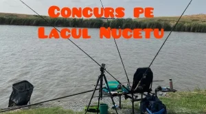 Cupa Lacul Nucetu – Primul Mare Concurs de Pescuit al Anului 2025